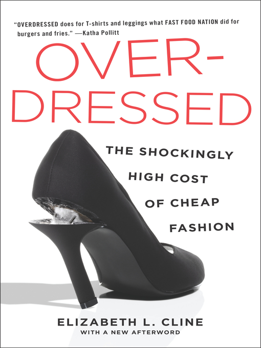 Title details for Over-Dressed by Elizabeth L. Cline - Available